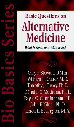 Basic Questions on Alternative Medicine (Biobasics Series)