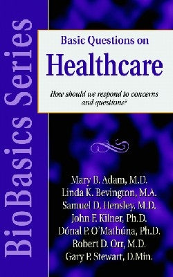 Basic Questions on Healthcare (Biobasics Series)