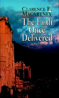 The Faith Once Delivered