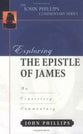 Exploring the Epistle of James (John Phillips Commentary Series)