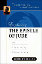 Exploring the Epistle of Jude (John Phillips Commentary Series)