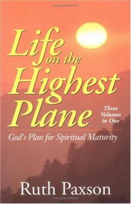 Life on the Highest Plane