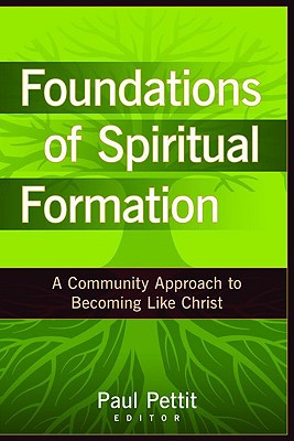Foundations of Spiritual Formation