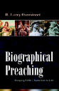 Biographical Preaching