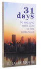 31 Days to Walking With God in the Workplace