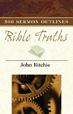 500 Sermon Outlines on Basic Bible Truths