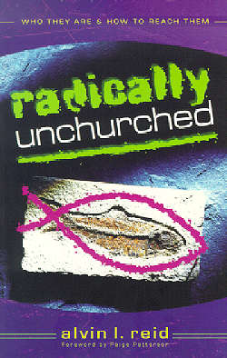 Radically Unchurched