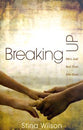 Breaking Up