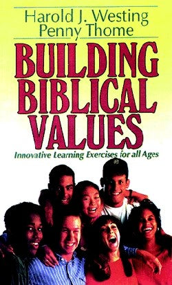 Building Biblical Values