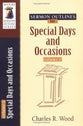 Special Days and Occasions (Volume 2) (Wood Sermon Outline Series)