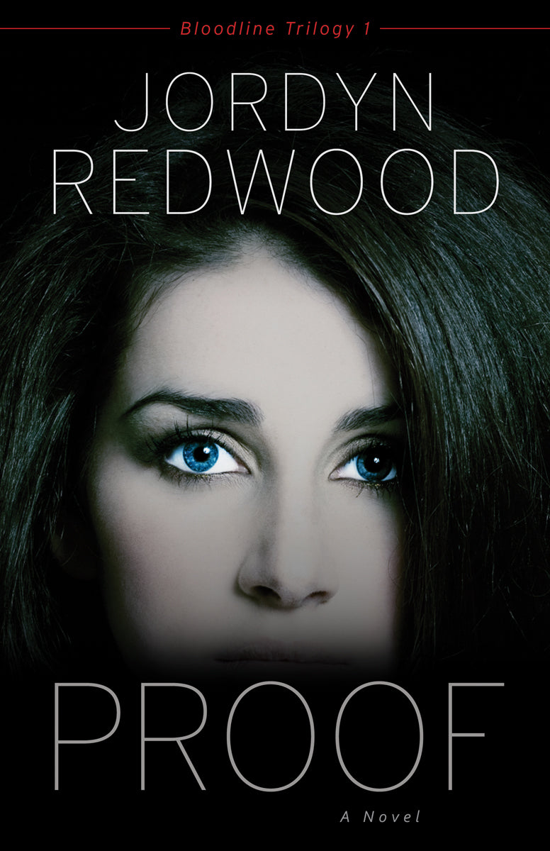 Proof (#01 in Bloodline Trilogy Series)