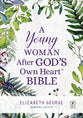 A NLT Young Woman After God's Own Heart Bible