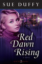 Red Dawn Rising (#02 in Red Returning Series)