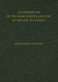 A Commentary on the Manuscripts and Text of the New Testament