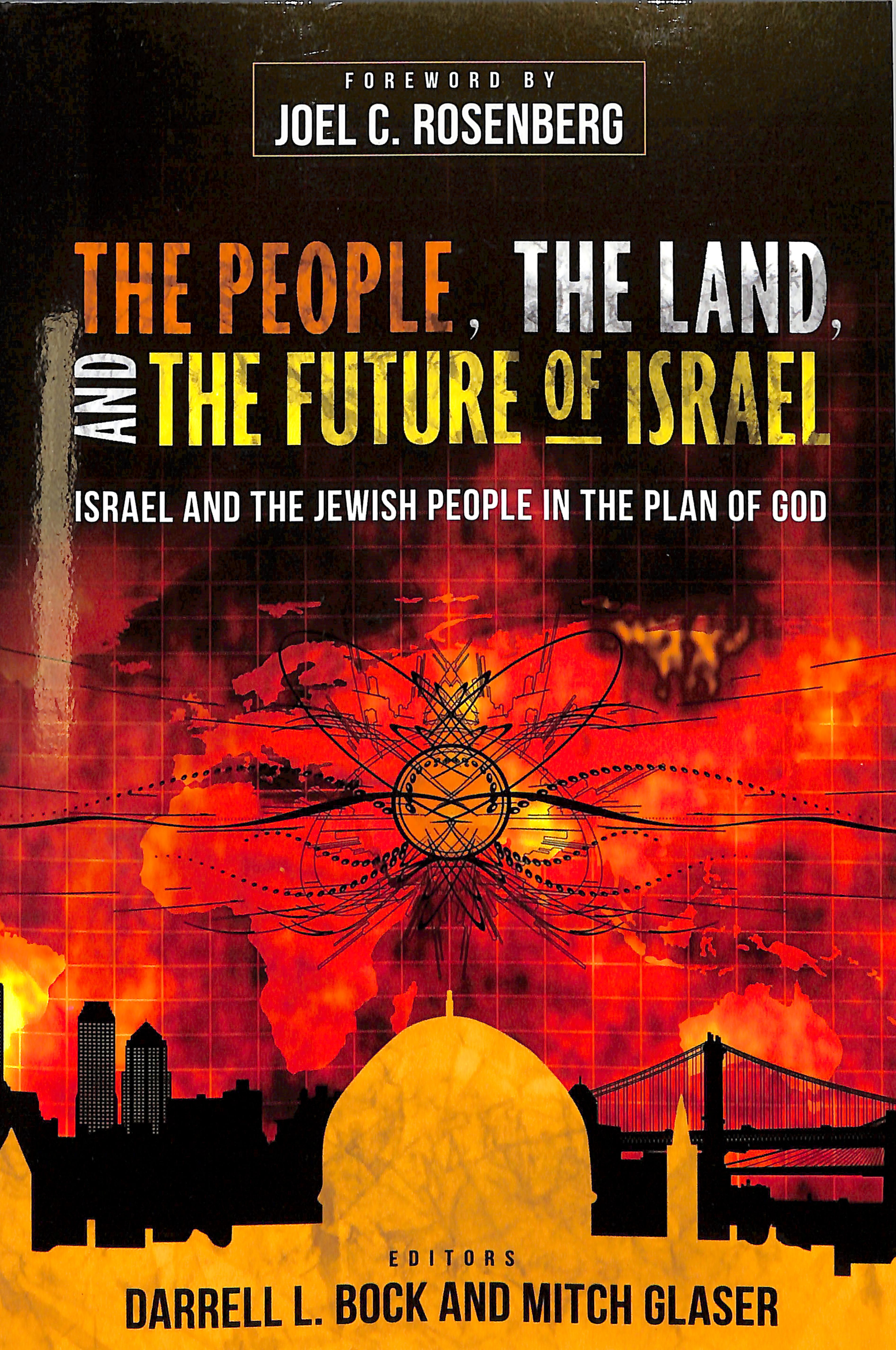 People, the Land and the Future of Israel, the: Israel and the Jewish People in the Plan of God
