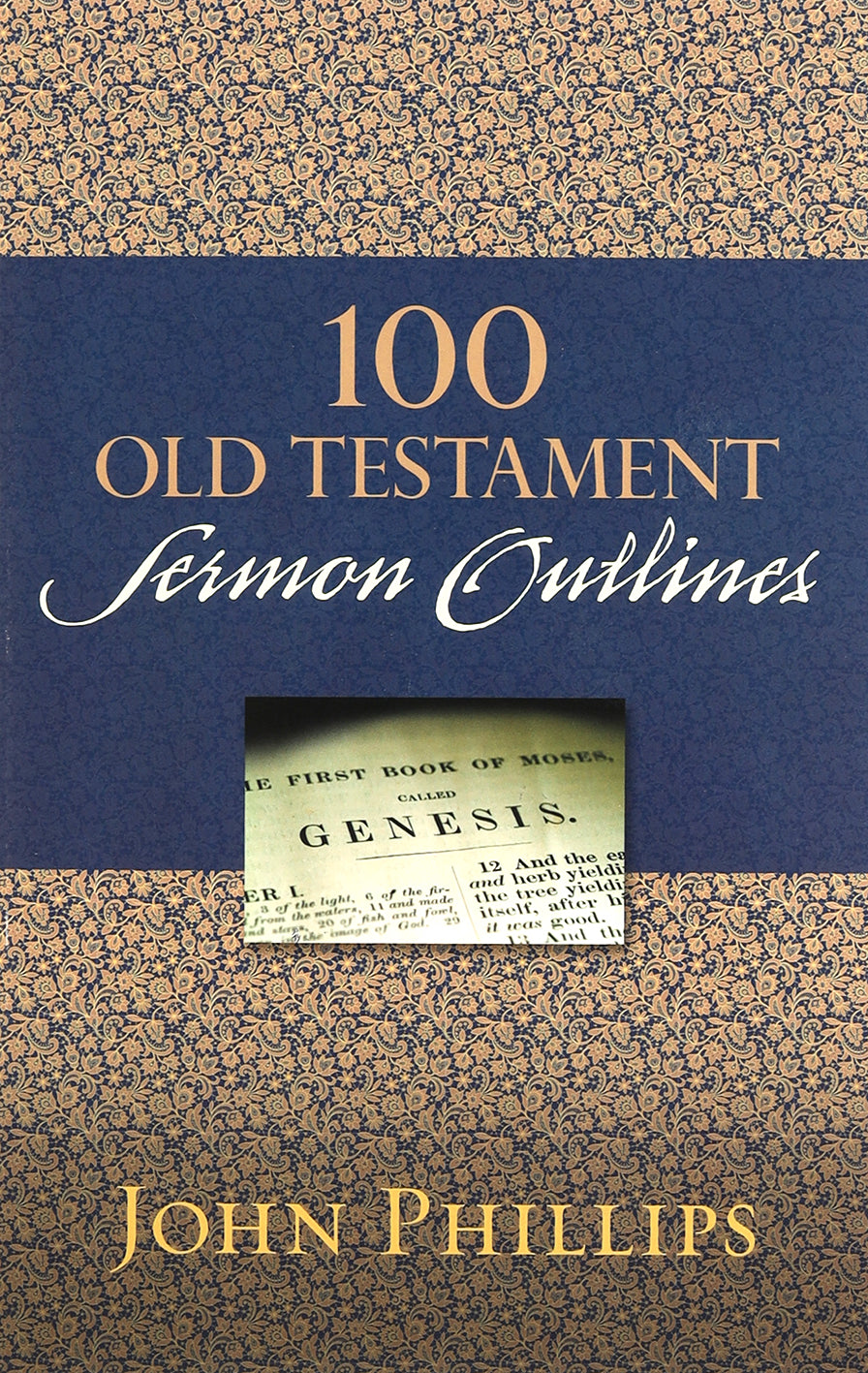 100 Old Testament Sermon Outlines
