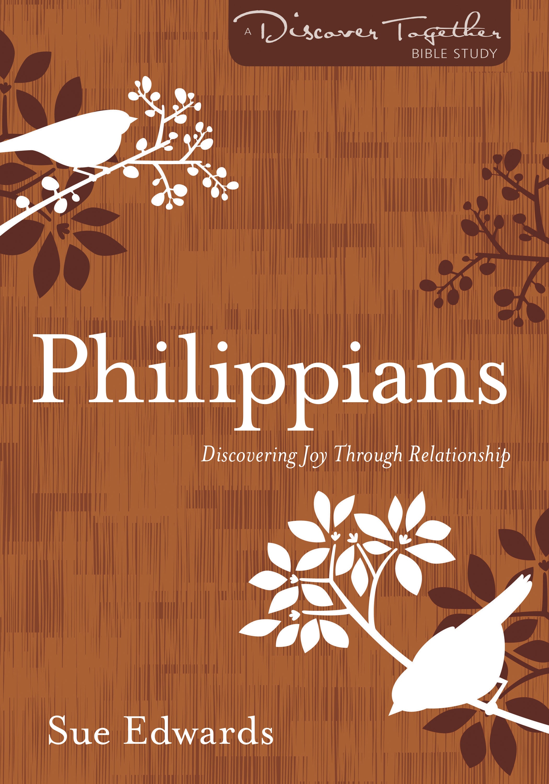Philippians (Discover Together Bible Study Series)