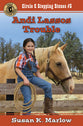 Andi Lassos Trouble (#03 in Circle C Stepping Stones Series)