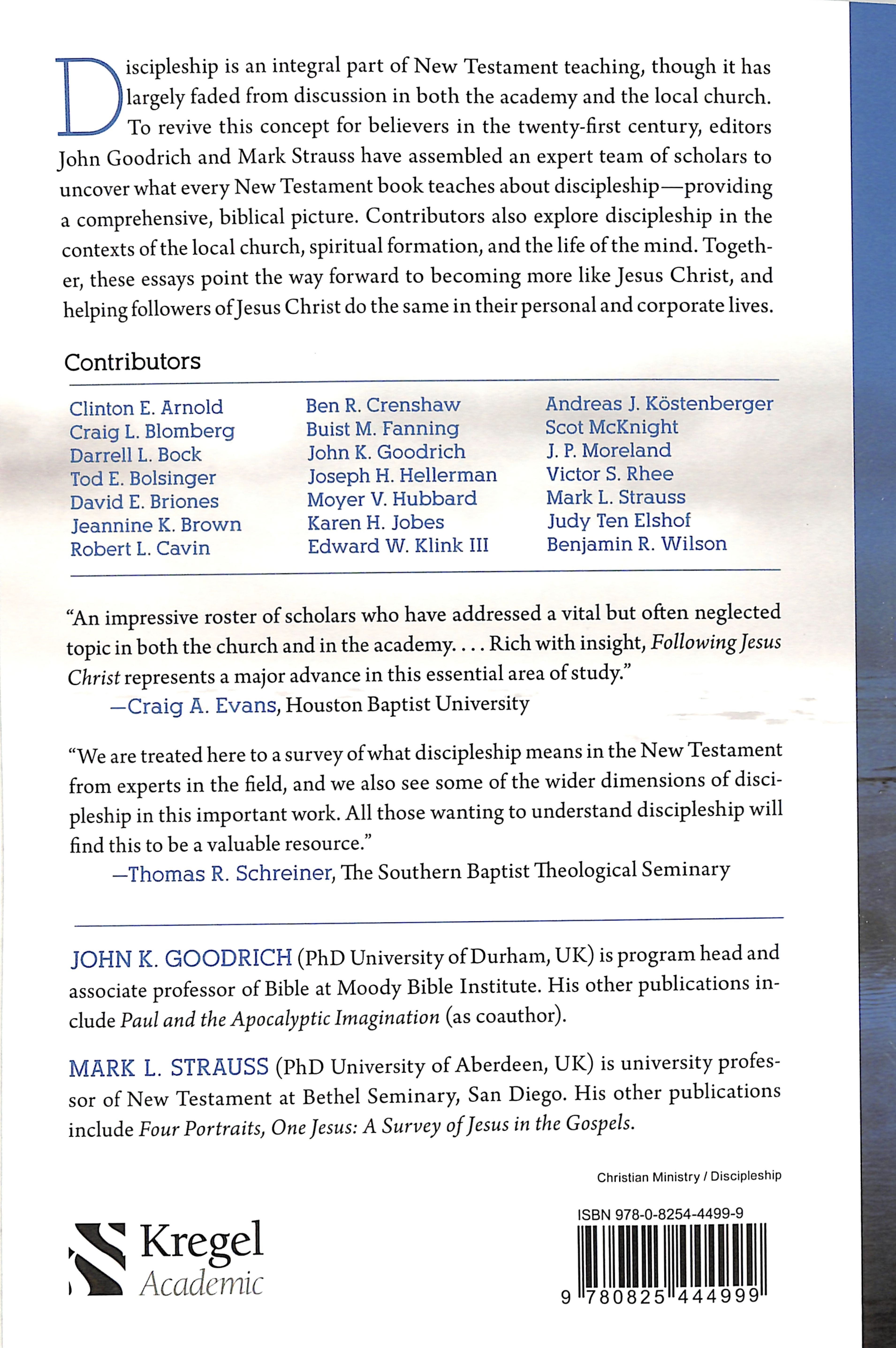 Following Jesus Christ: The New Testament Message of Discipleship For Today