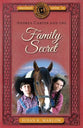 Andrea Carter and the Family Secret (Anniversary Edition) (#03 in Circle C Adventures Series)