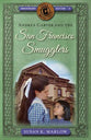 Andrea Carter and the San Francisco Smugglers (#04 in Circle C Adventures Series)