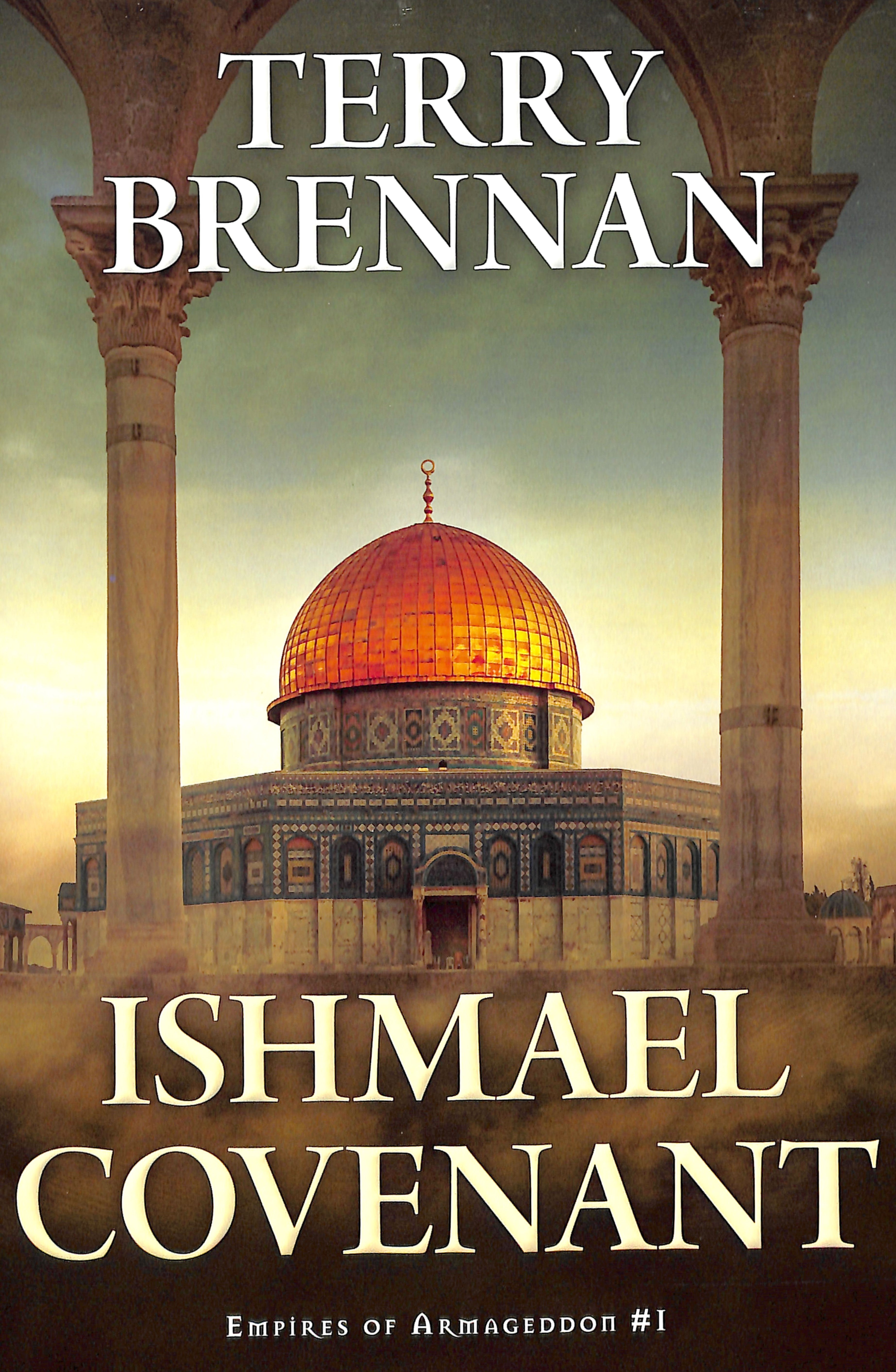Ishmael Covenant (Empires Of Armageddon Series)