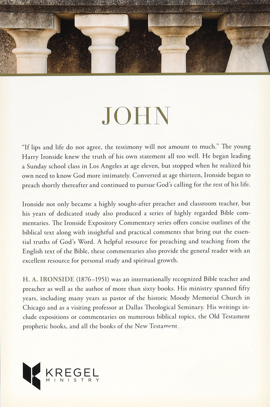 John (Ironside Expository Commentary Series)
