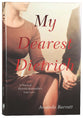 My Dearest Dietrich: A Novel of Dietrich Bonhoeffer's Lost Love