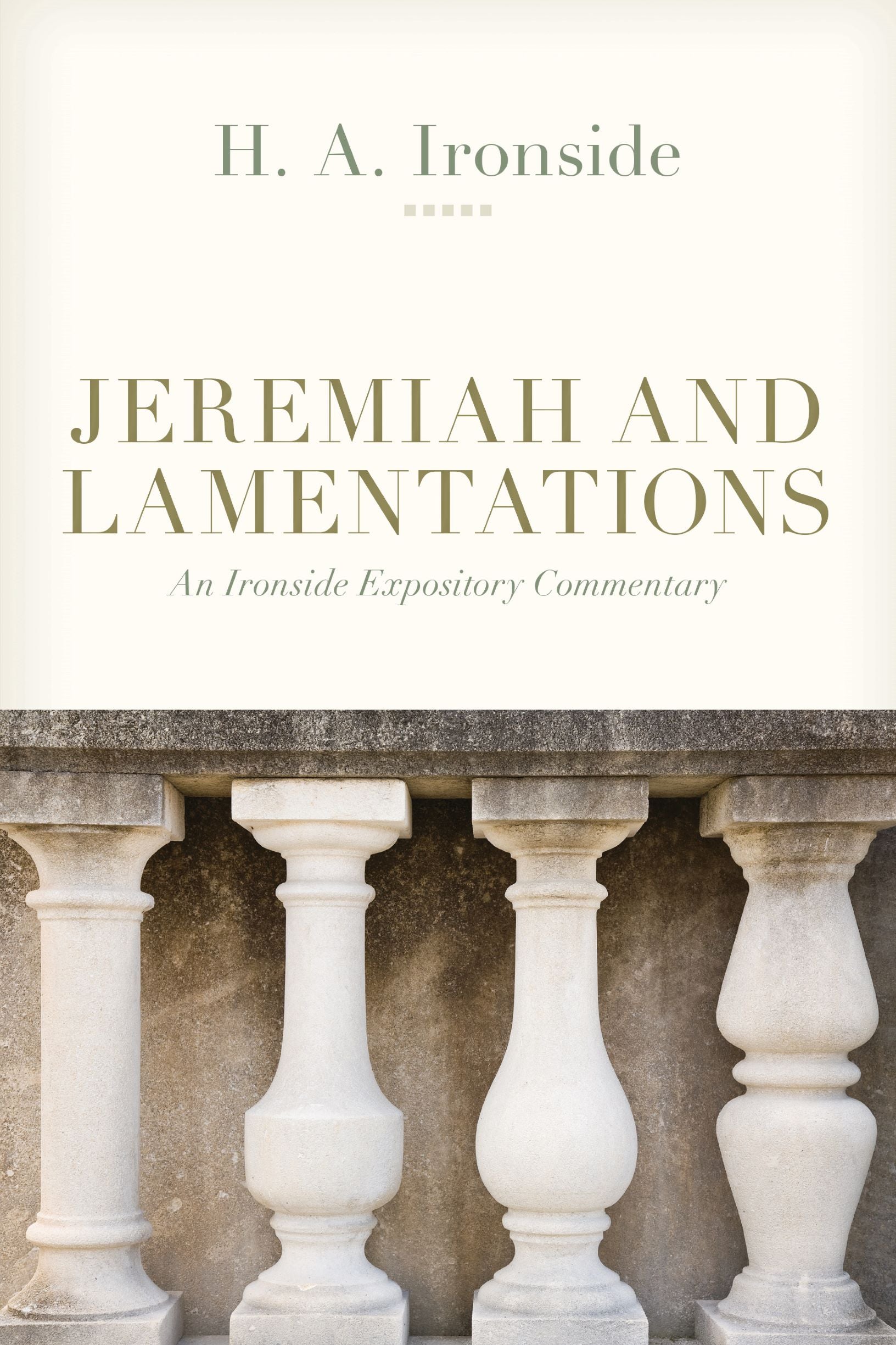 Jeremiah and Lamentations (Ironside Expository Commentary Series)