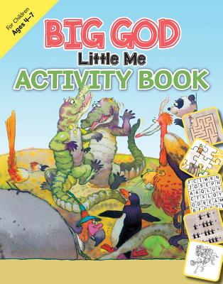 Big God, Little Me Activity Book (Ages 4-7)