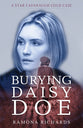 Burying Daisy Doe (Star Cavanaugh Cold Case Series)