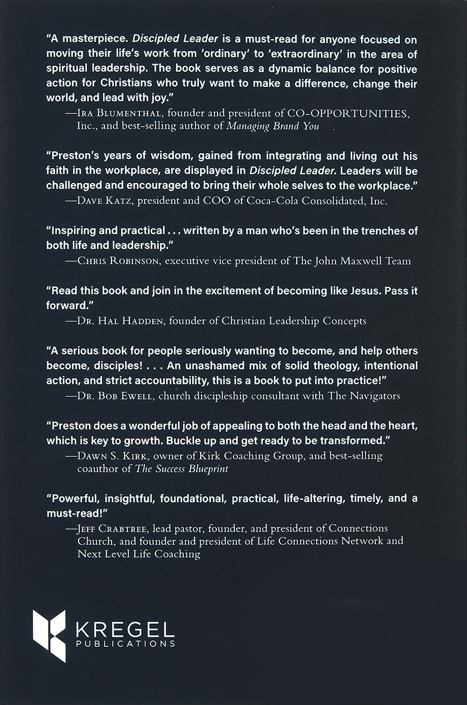 Discipled Leader: Inspiration From a Fortune 500 Executive For Transforming Your Workplace By Pursuing Christ