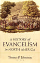 The History of Evangelism in North America
