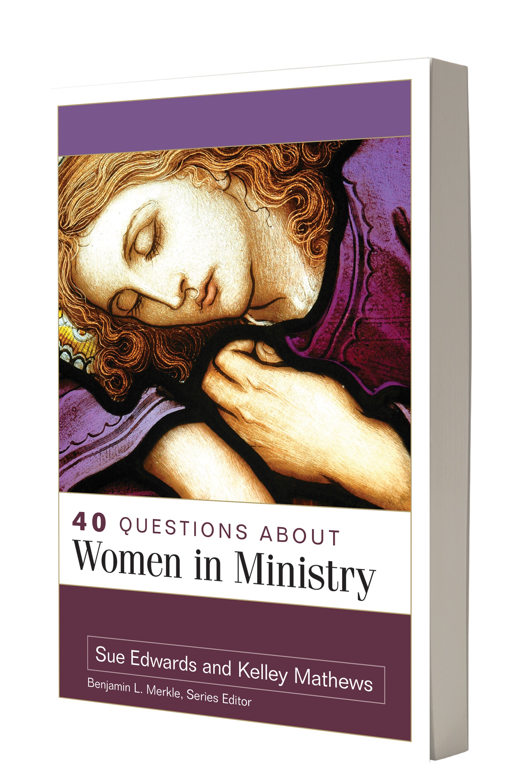 40 Questions About Women in Ministry (40 Questions Series)