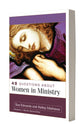 40 Questions About Women in Ministry (40 Questions Series)