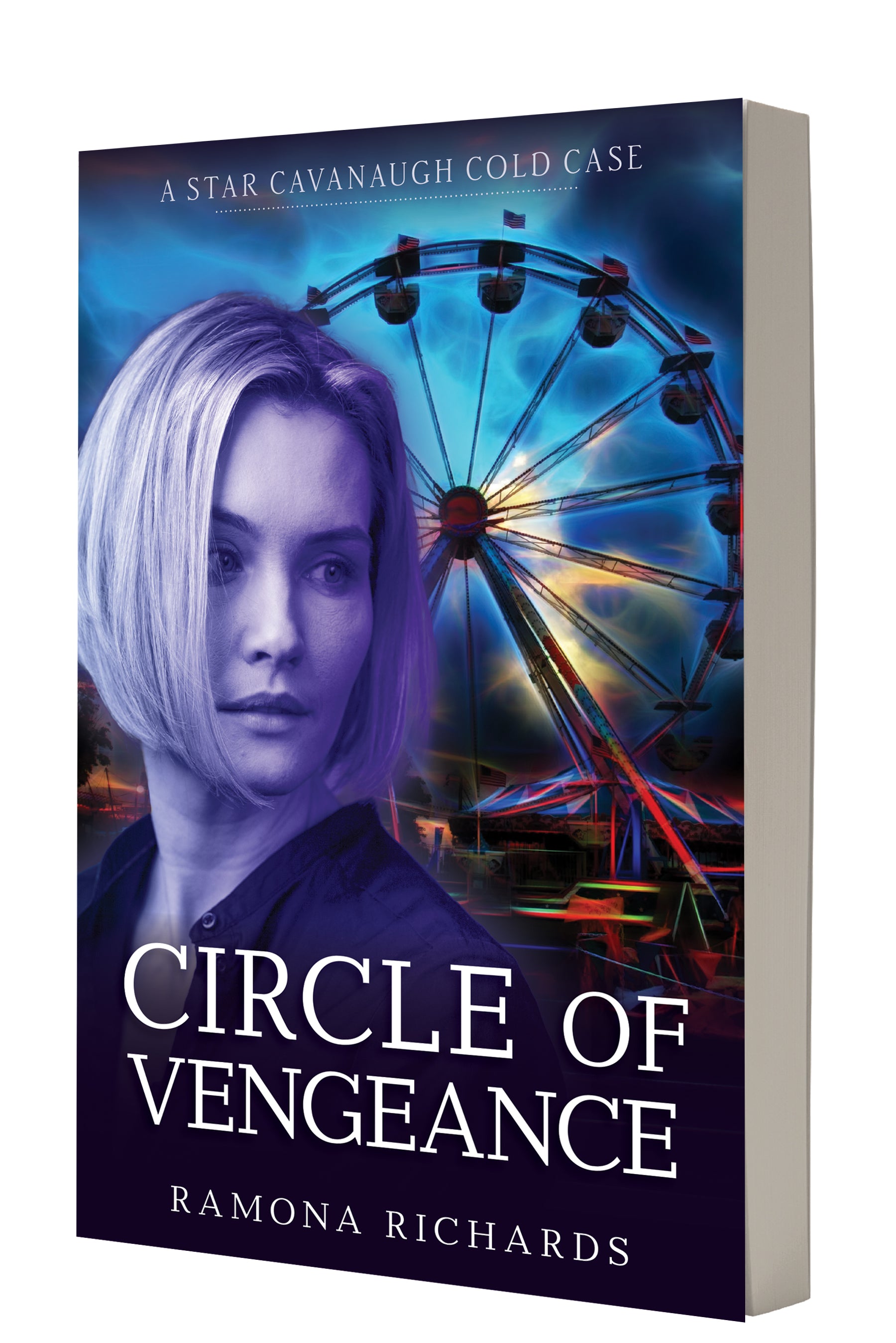 Circle of Vengeance (Star Cavanaugh Cold Case Series)