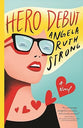Hero Debut (Love Off Script Series)