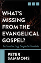 What's Missing from the Evangelical Gospel?: Introducing Imputationists