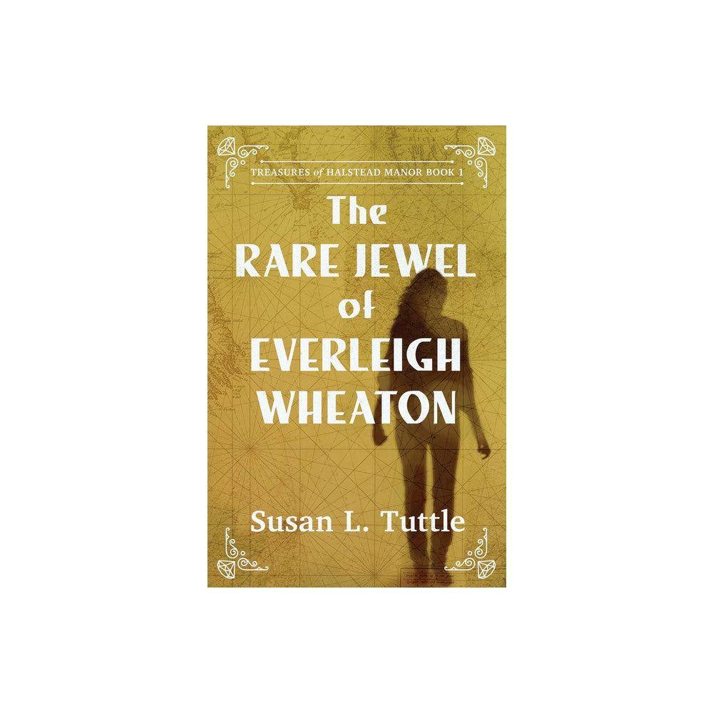The Rare Jewel of Everleigh Wheaton (Treasures of Halstead Manor Series)