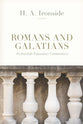 Romans & Galatians (Ironside Expository Commentary Series)