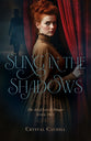 Sung in the Shadows (#02 in The Art of Love & Danger Series)