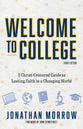 Welcome to College (2026 Edition): A Christ-Centered Guide to Lasting Faith in a Changing World