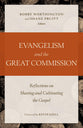 Evangelism and the Great Commission: Reflections on Sharing and Cultivating the Gospel