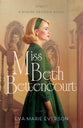 Miss Beth Bettencourt: A Bynum, Georgia Novel