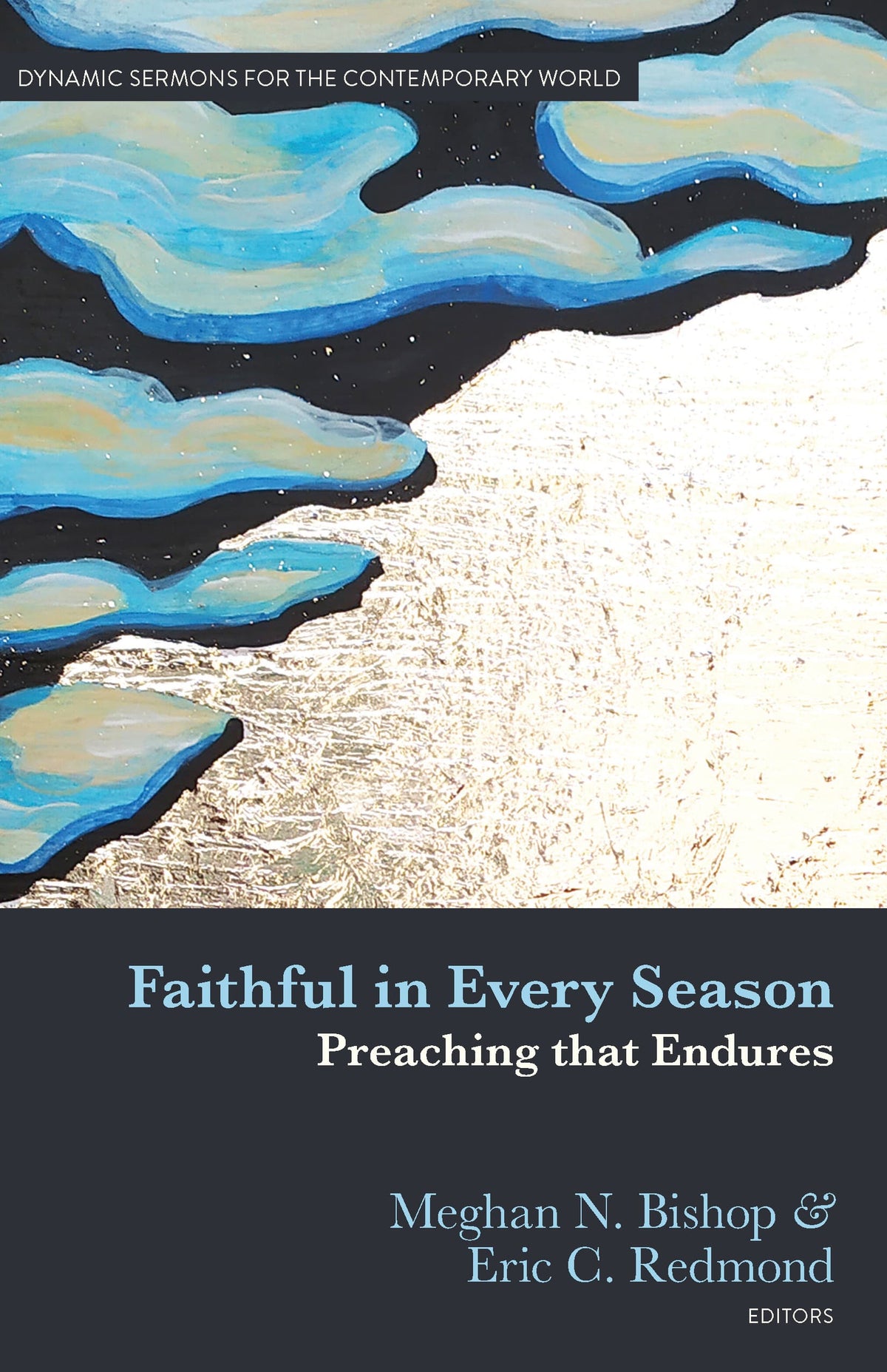 Faithful in Every Season: Preaching That Endures