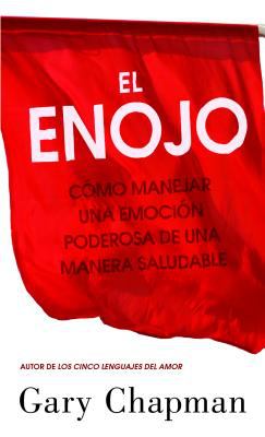 El Enojo (Anger) (Spanish)