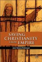 Saving Christianity From Empire