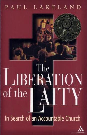 The Liberation of the Laity
