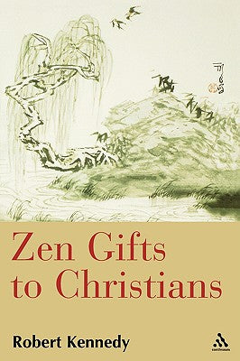 Zen Gifts to Christians