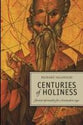 Centuries of Holiness